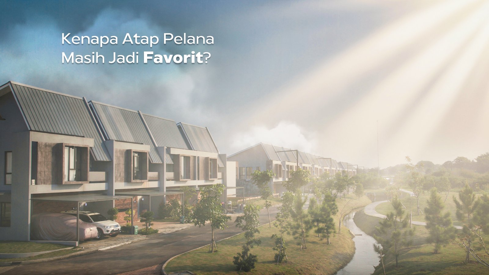 Mengapa Atap Pelana Masih Jadi Pilihan Favorit untuk Hunian Modern